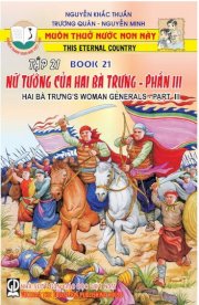 Muôn thuở nước non này tập 21: Nữ tướng của Hai Bà Trưng - Phần III