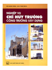 Nghiệp vụ chỉ huy trưởng công trường xây dựng 