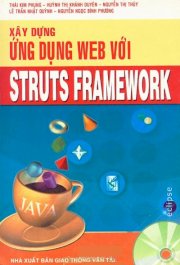 Xây dựng ứng dụng Web với Struts Framework (Dùng kèm đĩa)