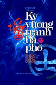 Cờ tướng Kỳ vương tranh bá phổ - Tập 2