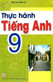 Thực hành Tiếng Anh 9