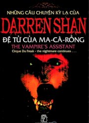 Những câu chuyện kỳ lạ của Darren Shan  - Đệ tử của ma cà rồng (tập 2)