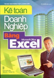 Kế toán doanh nghiệp bằng Microsoft Office Excel