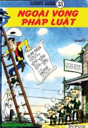  Lucky Luke Tập 33 : Ngoài vòng pháp luật 