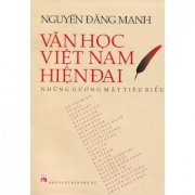 Văn học Việt Nam hiện đại - Những gương mặt tiêu biểu