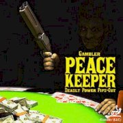 Gambler Peace Keeper