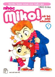 Nhóc Miko: Cô bé nhí nhảnh - Tập 9