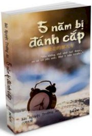 5 năm bị đánh cắp