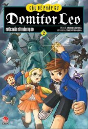 Domitor Leo - Cậu bé pháp sư - Tập 1 - Khôi phục phong ấn thời gian