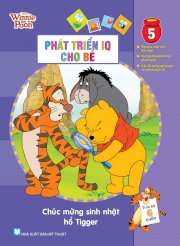 Phát triển IQ cho bé - Chúc mừng sinh nhật hổ Tigger