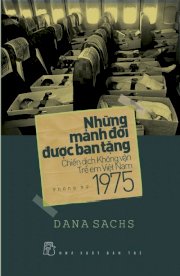 Những mảnh đời được ban tặng - Chiến dịch không vận trẻ em Việt Nam 1975