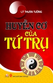 Huyền cơ của tứ trụ