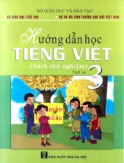 Hướng dẫn học Tiếng Việt 3 (Tập 1A)