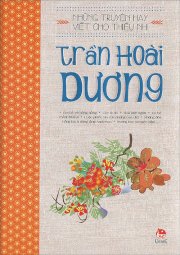 Những truyện hay viết cho thiếu nhi - Trần Hoài Dương