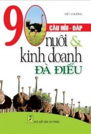 90 câu hỏi nuôi & kinh doanh đà điểu