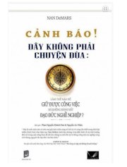 Cảnh báo! Đây không phải chuyện đùa