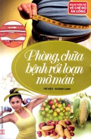 Phòng, chữa bệnh rối loạn mỡ máu