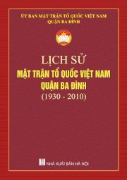 Lịch sử Mặt trận Tổ quốc Việt Nam quận Ba Đình (1930-2010)