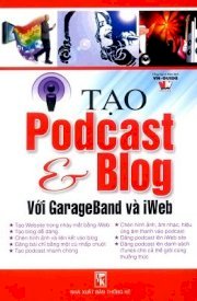 Tạo Podcast & Blog với GarageBand & iweb