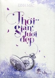 Thời gian tươi đẹp - Tập 2