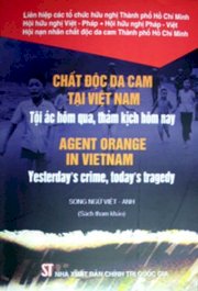 Chất độc da cam tại Việt Nam tội ác hôm qua