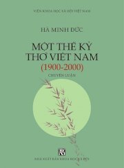 Một thế kỷ thơ Việt Nam (1900-2000)/ Chuyên luận