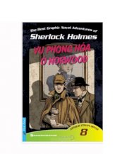 The best graphic novel adventures of sherlock holmes - tập 8: vụ phóng hỏa ở norwood