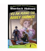 The best graphic novel adventures of sherlock holmes - tập 1: vụ án mạng tại abbey grange