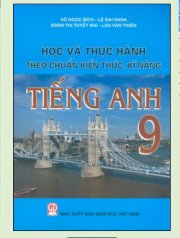  Học và thực hành theo chuẩn kiến thức, kĩ năng Tiếng Anh 9