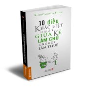 10 điều khác biệt giữa kẻ làm chủ và người làm thuê