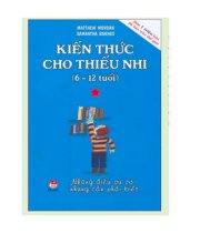  Kiến thức cho thiếu nhi [6-12 tuổi] - T1: Những điều vu vơ nhưng cần phải biết