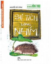 Tuyển truyện hay dành cho thiếu nhi – sự tích lông nhím: tập truyện đồng thoại 