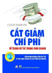 Cắt giảm chi phí để tránh bế tắc trong kinh doanh