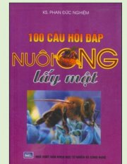  100 câu hỏi đáp nuôi ong lấy mật