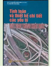  Tính toán và thiết kế chi tiết các yếu tố nút giao thông khác mức