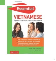 Essential Vietnamese: Speak Vietnamese with Confidence!