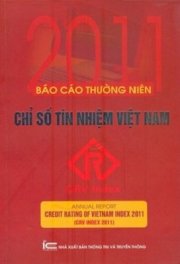  Báo cáo thường niên Chỉ số tín nhiệm Việt Nam - 2011