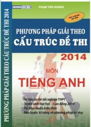 Phương pháp giải theo cấu trúc đề thi 2014 - môn tiếng Anh