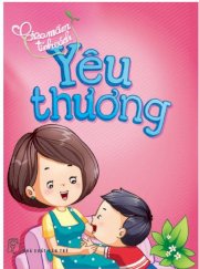 Gieo mầm tính cách - yêu thương 