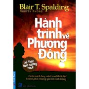 Hành Trình Về Phương Đông (Khổ Nhỏ) - Blair T. Spalding