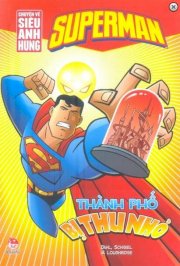  Superman - Chuyện Về Siêu Anh Hùng - Thiên Thạch Hủy Diệt