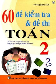  60 Đề Kiểm Tra Và Đề Thi Toán Lớp 2