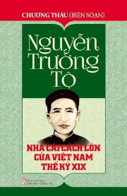  Nguyễn Trường Tộ - nhà cải cách lớn của Việt Nam thế kỉ XIX