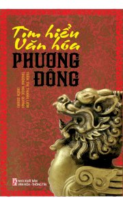 Tìm hiểu văn hóa phương đông