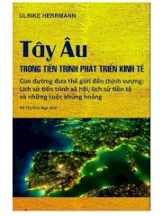  Tây Âu trong tiến trình phát triển kinh tế - Con đường đưa thế giới đến thịnh vượng