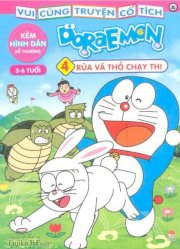  Doraemon Vui Cùng Truyện Cổ Tích - Rùa Và Thỏ Chạy Thi