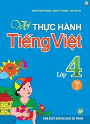  Vở Bài Tập Thực Hành Tiếng Việt Lớp 4 - Tập 2