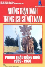 Những trận đánh trong lịch sử Việt Nnam - phong trào Đồng Khởi 1959-1960