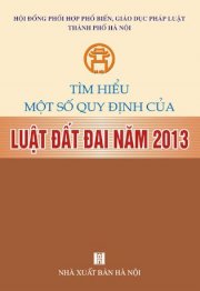 Tìm hiểu một số quy định của Luật Đất đai năm 2013