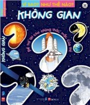  Vì Sao? Như Thế Nào? Không Gian